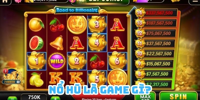 Nổ hũ hay còn có tên gọi khác đó là Slot game